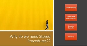 What is the best advantages of Stored Procedure