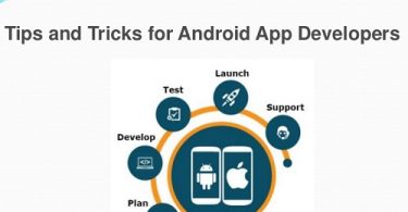 Tips and Tricks for Android App Developers