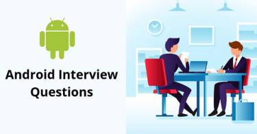 Android Interview Questions & Answers