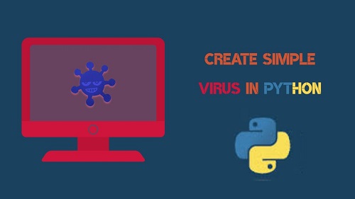 How to make a simple computer virus in Python