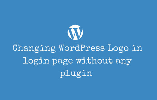 Change Login Page Logo Without Plugins