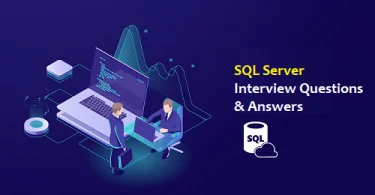 Top 50 SQL Server Interview Questions & Answers