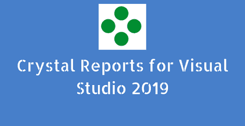 Download Crystal Reports for Visual Studio 2019