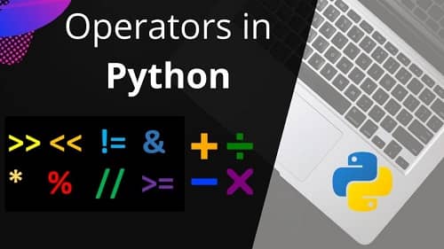Feature, Types and Uses of Operators in Python