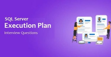 SQL Server Execution Plan Interview Questions