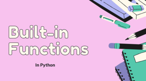 Python Built-In Functions