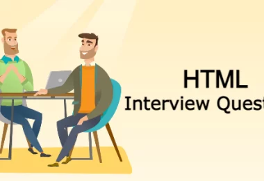 HTML Interview Questions and Answers