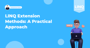 LINQ Extension Methods: A Practical Approach