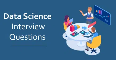 Data Science Interview Questions: Top 25 to Land Your Dream Job