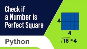 Python Program to Identify Perfect Squares – Code Example and Explanation