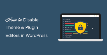 Disable Editor of WordPress – Theme and Plugin Editor