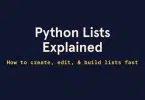 Python Lists Explained: How to Create, Access, Modify & Use Lists