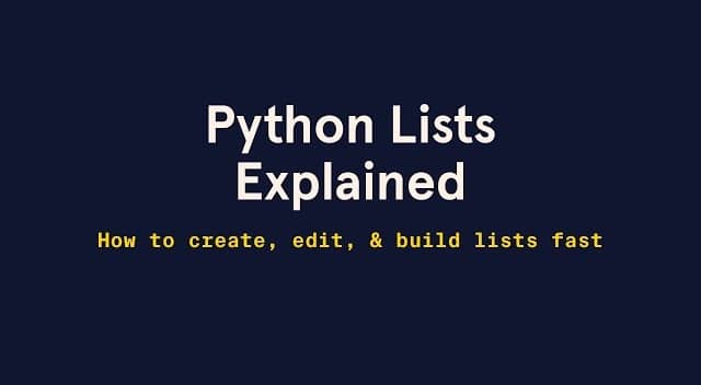 Python Lists Explained: How to Create, Access, Modify & Use Lists