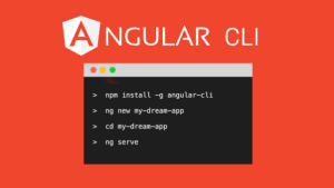 Install Angular CLI and Start Your First Angular Project Today