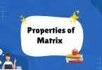 ম্যাট্রিক্সের বৈশিষ্ট্য (Matrix Properties) : ম্যাট্রিক্সের-এর একটি সহজবোধ্য গাইড