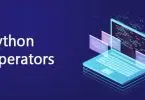 Mastering Python Operators: A Comprehensive Guide with Examples