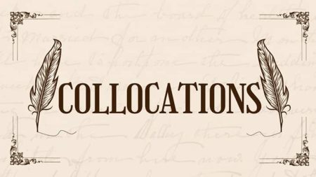 Vocabulary List and Collocation