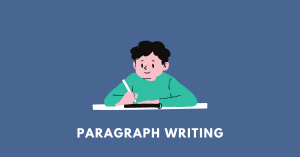 Paragraph Writing Tips for Beginners: Format, Rules, and Sample Paragraphs