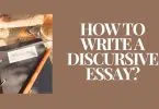 The Beginner's Guide for Essay Writing - How to Write an Outstanding Discursive Essay