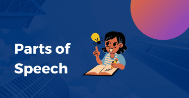 Parts of Speech Made Simple: A Quick Guide for Beginners