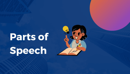 Parts of Speech Made Simple: A Quick Guide for Beginners