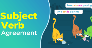 Subject-Verb Agreement Explained : Rules, Examples, and Common Mistakes