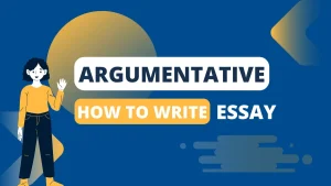 What is an Argumentative Essay? How to Write Argumentative Essay